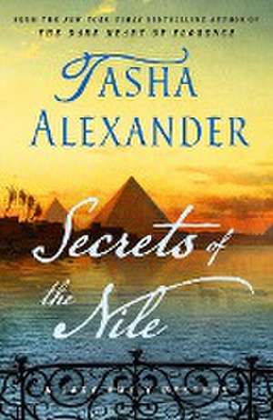 Secrets of the Nile de Tasha Alexander