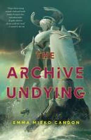 Archive Undying de Emma Mieko Candon