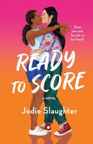 Ready to Score de Jodie Slaughter