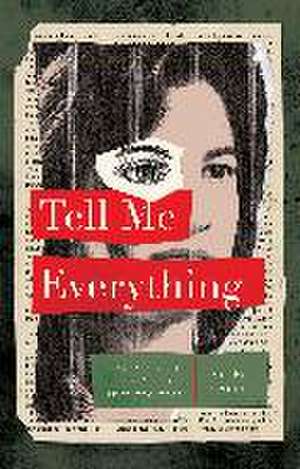 Tell Me Everything de Erika Krouse