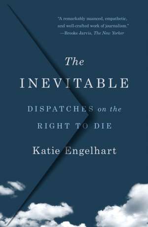 The Inevitable de Katie Engelhart