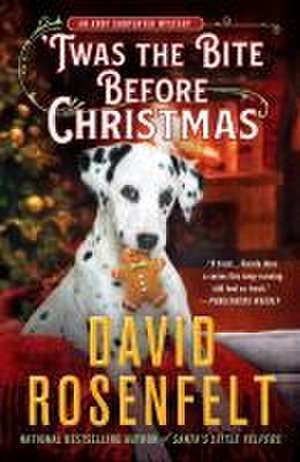 'Twas the Bite Before Christmas de David Rosenfelt