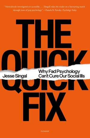 The Quick Fix de Jesse Singal