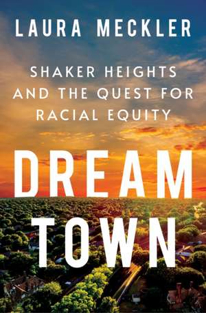 Dream Town de Laura Meckler