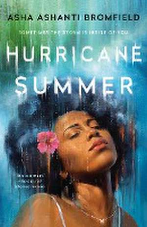 Hurricane Summer de Asha Ashanti Bromfield