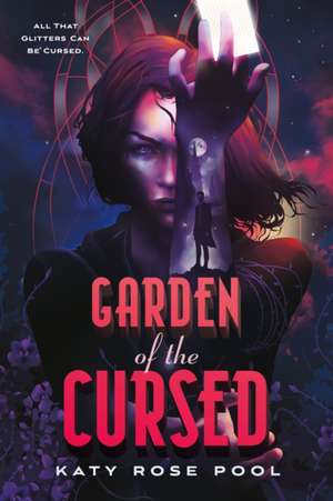 Garden of the Cursed de Katy Rose Pool