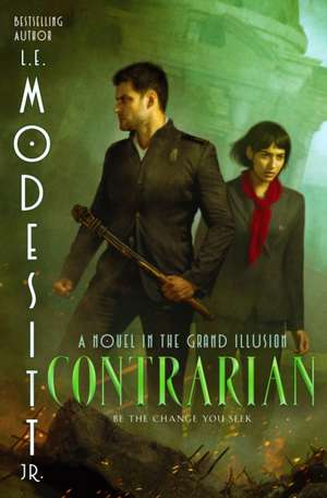 Contrarian de L. E. Modesitt