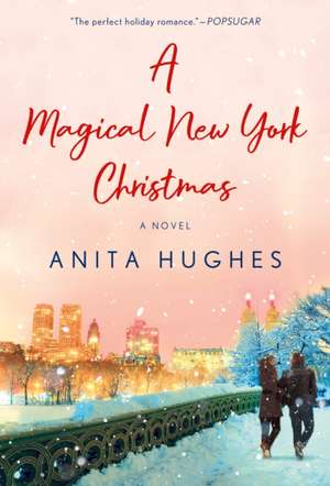 A Magical New York Christmas de Anita Hughes