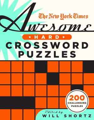 The New York Times Awesome Hard Crossword Puzzles de New York Times