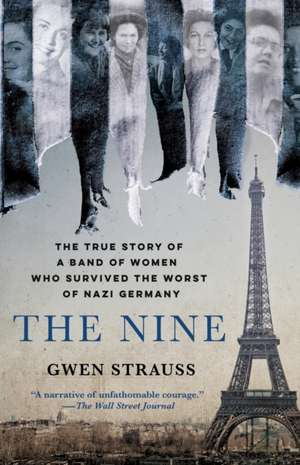 The Nine de Gwen Strauss