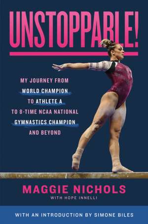 Unstoppable! de Maggie Nichols