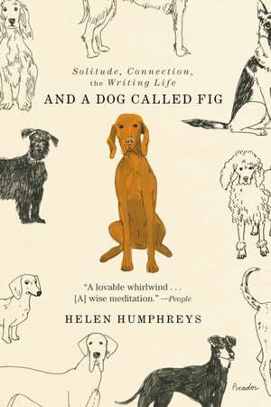 And a Dog Called Fig de Helen Humphreys