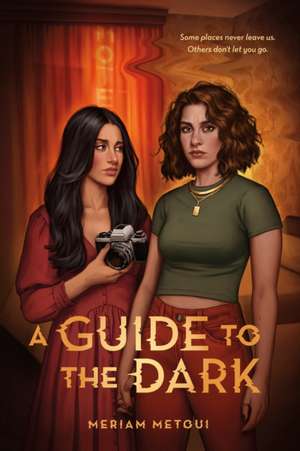 A Guide to the Dark de Meriam Metoui