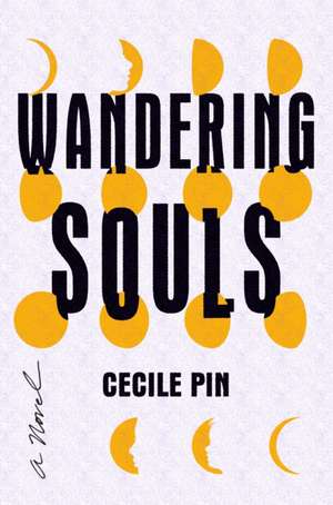 Wandering Souls de Cecile Pin