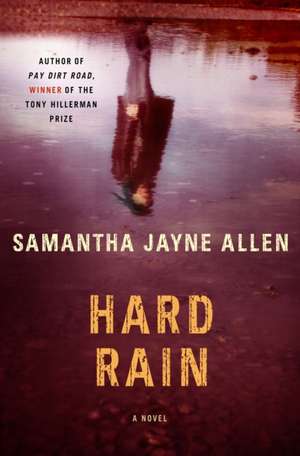 Hard Rain de Samantha Jayne Allen