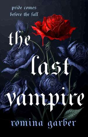 Last Vampire de Romina Garber