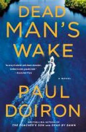 Dead Man's Wake de Paul Doiron