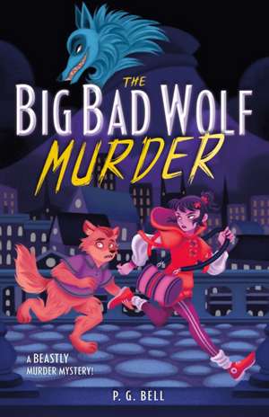 Big Bad Wolf Murder de P. G. Bell
