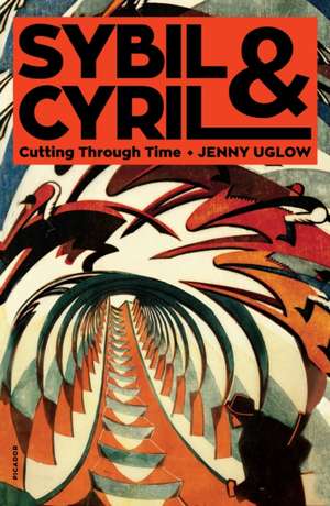 Sybil & Cyril de Jenny Uglow