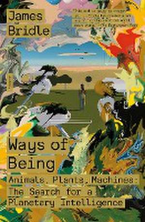 Ways of Being de James Bridle