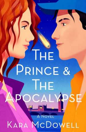 Prince & The Apocalypse de Kara Mcdowell