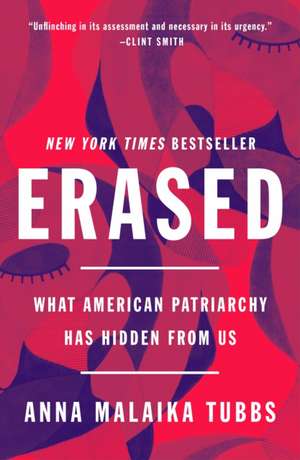 Erased de Anna Malaika Tubbs