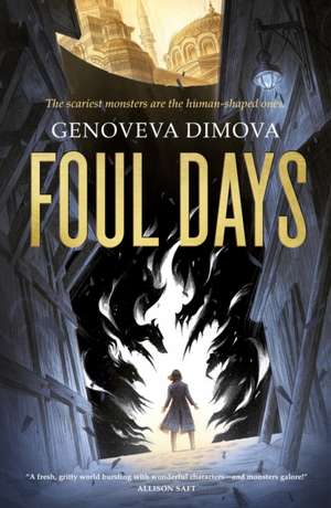 Foul Days de Genoveva Dimova