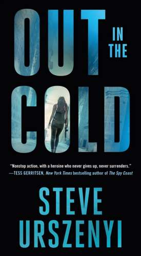 Out in the Cold de Steve Urszenyi