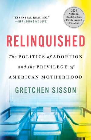Relinquished de Gretchen Sisson