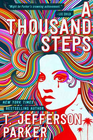 Thousand Steps de T. Jefferson Parker