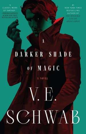 A Darker Shade of Magic de Victoria Schwab