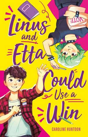 Linus and Etta Could Use a Win de Caroline Huntoon