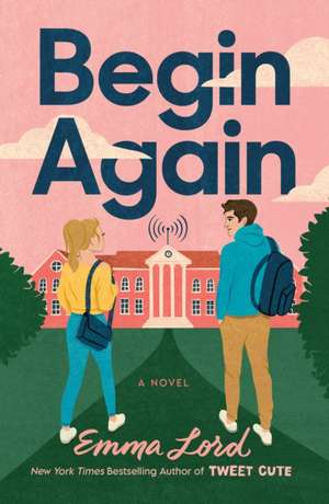 Begin Again de Emma Lord