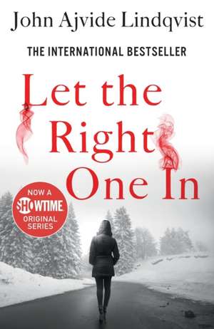 Let the Right One in de John Ajvide Lindqvist