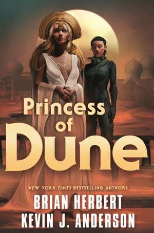 Princess of Dune de Brian Herbert