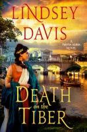 Death on the Tiber de Lindsey Davis