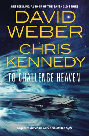 To Challenge Heaven de David Weber