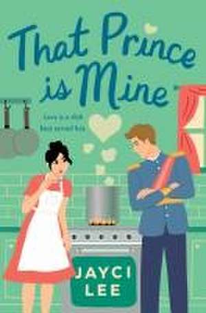 That Prince is Mine de Jayci Lee