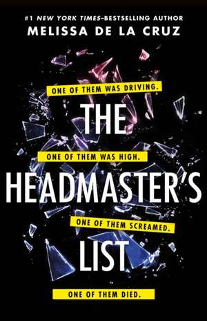 Headmaster's List de Melissa de La Cruz