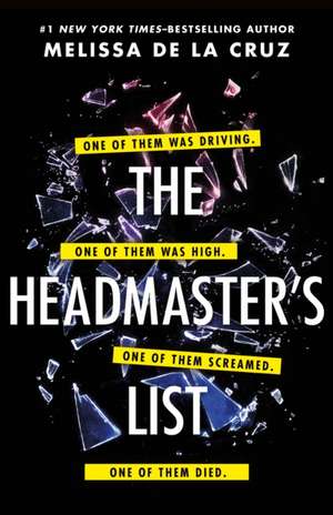 The Headmaster's List de Melissa de La Cruz