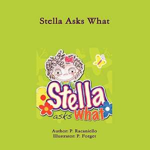 Stella Asks What de P. Racaniello