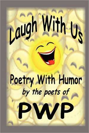 Laugh with Us Poetry with Humor de Daveda Gruber