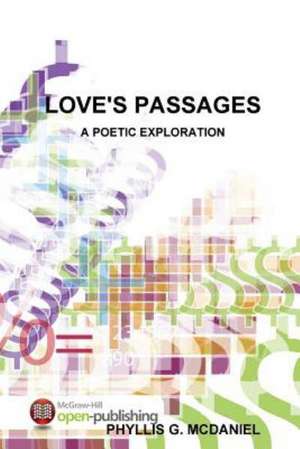 Love's Passages: A Poetic Exploration de Phyllis G. McDaniel