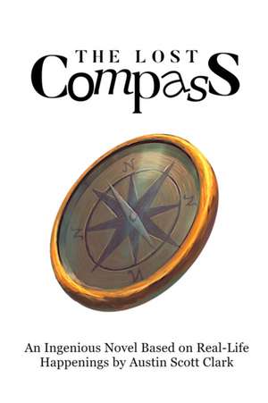 The Lost Compass de Austin Clark