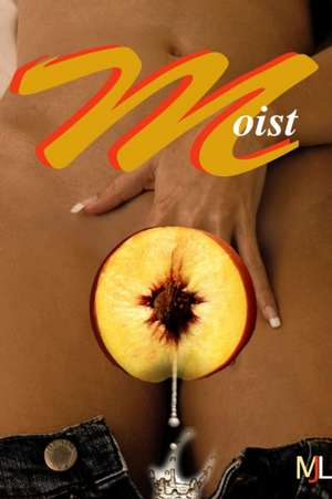 Moist de Author Mjl