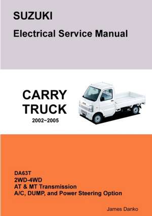 SUZUKI CARRY DA63T Electrical Service Manual & Diagrams de James Danko