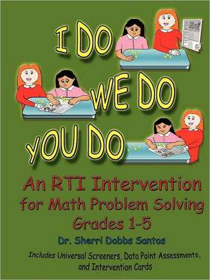 I Do We Do You Do Math Problem Solving Grades 1-5 Perfect de Sherri Dobbs Santos