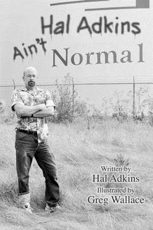 Ain't Normal de Hal Adkins