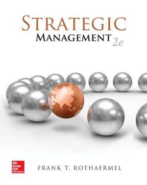 Strategic Management: Concepts with Connect Plus de Frank Rothaermel