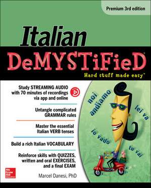 Italian Demystified, Premium 3rd Edition de Marcel Danesi